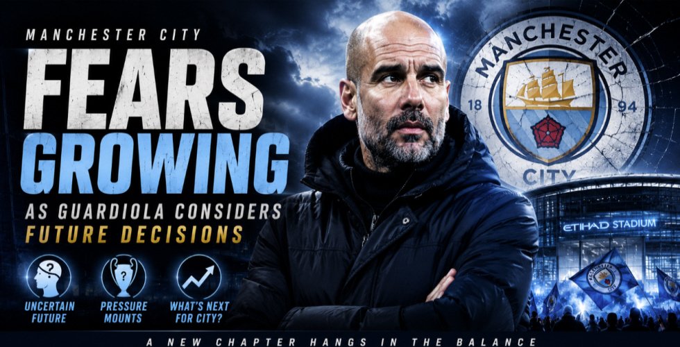 Manchester City Fears Growing as Guardiola Considers Future Decisions
