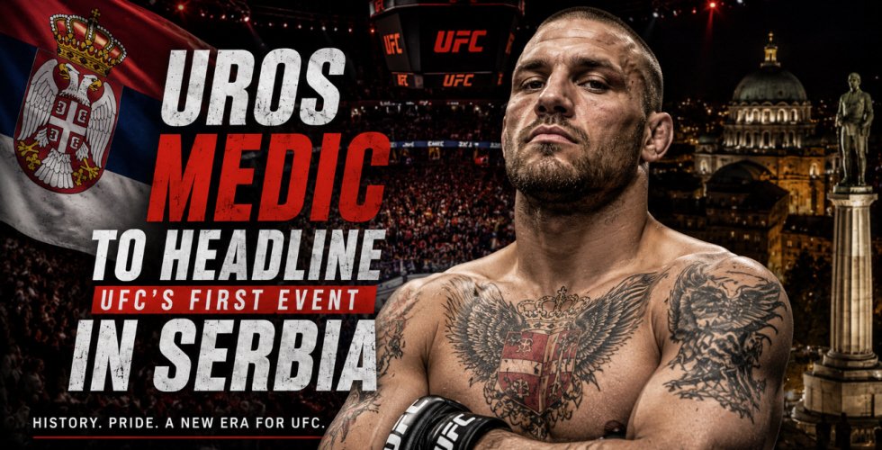 Uros Medic to Headline UFC’s First Event in Serbia
